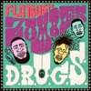 D.R.U.G.S.