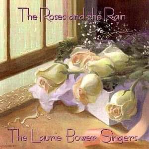 The Roses And The Rain