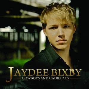 Jaydee Bixby - Cowboys And Cadillacs