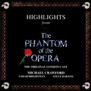 Highlights From The Phantom Of The Opera