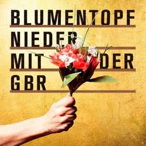 Nieder Mit Der GBR