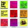Shoot Me Down