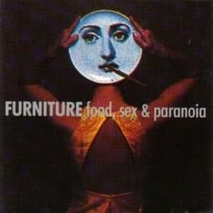 Food, Sex & Paranoia