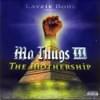 Mo Thugs III: The Mothership