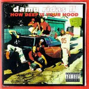 Damu Ridas II: How Deep Is Your Hood
