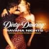 Dirty Dancing - Havana Nights