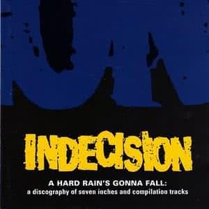 A Hard Rain's Gonna Fall: A Discography Of Seven Inches And Compilation Tracks