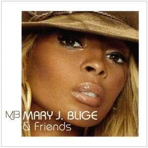 Mary J. Blige & Friends