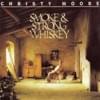 Smoke And Strong Whiskey