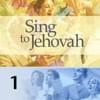 Sing to Jehovah