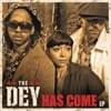 The DEY Has Come