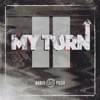 My Turn II