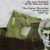 The Lost Artifacts Of An American Poet - The Original Recordings Of Mark Heard