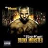 The West Coast Blokk Monster
