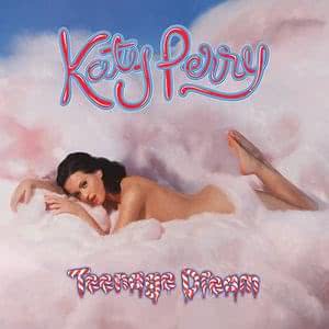 Teenage Dream Teenage Dream