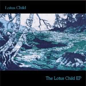 Lotus Child EP