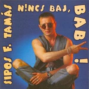 Nincs baj, baby!