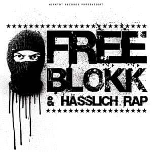 Free Blokk & Hässlich Rap - Der Sampler