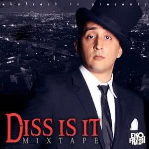 Diss is it Mixtape
