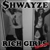 Rich Girls: The Mixtape