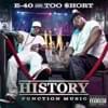 40 And Too $hort* - History: Function Music