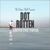 Above the Waves EP