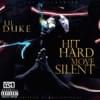 Hit Hard, Move Silent