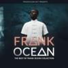 The Best Of Frank Ocean Collection