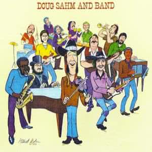 Doug Sahm And Band