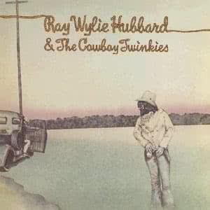 Ray Wylie Hubbard & the Cowboy Twinkies