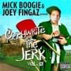 The Jerk Vol 0