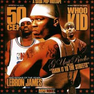G-Unit Radio Part 3 Takin It To The Streets