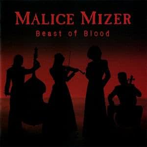 Beast Of Blood Lyrics By Malice Mizer