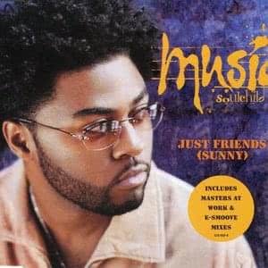 Just Friends (Sunny)