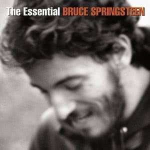 The Essential Bruce Springsteen The Essential Bruce Springsteen