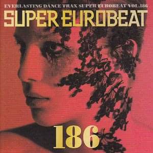 Super Eurobeat Vol 186