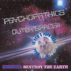 Psychopathics From Outer Space