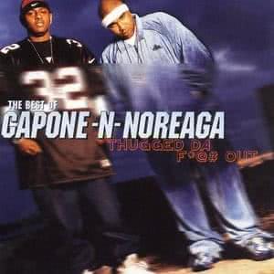N- Noreaga - The Best Of Capone -N- Noreaga (Thugged Da F*@# Out) N- Noreaga - The Best Of Capone -N- Noreaga (Thugged Da F*@# Out)