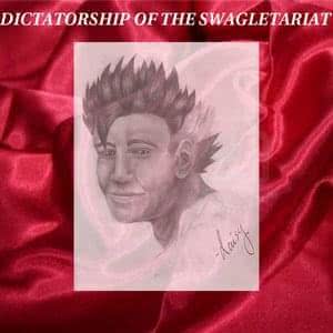Dictatorship of the Swagletariat