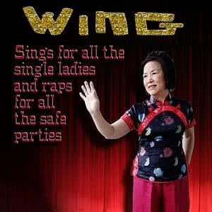 Wing Sings for All the Single Ladies and Raps for All the Safe Parties