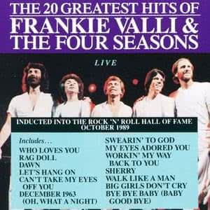 The Greatest Hits Of Frankie Valli & The Four Seasons