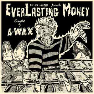 Wax - EverLasting Money