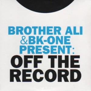 One - Present: Off The Record