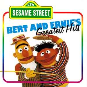 Bert & Ernie's Greatest Hits