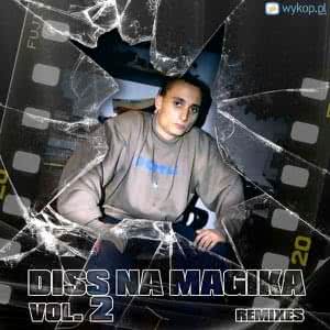 Diss na Magika vol. 2 Remixes