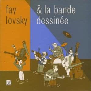 Fay Lovsky & La Bande Dessinée