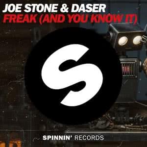 Freak And You Know It Lyrics By Joe Stone