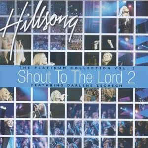The Platinum Collection Vol.2: Shout To The Lord 2