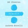 Ed Sheeran & Andrea Bocelli