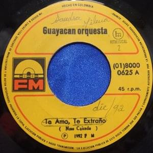 Te Amo, Te Extraño